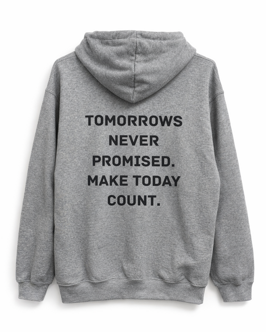 Make Today Count Hoodie